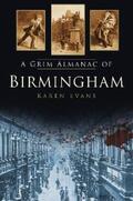 Evans |  A Grim Almanac of Birmingham | eBook | Sack Fachmedien