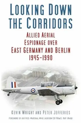 Wright / Jefferies |  Looking Down the Corridors | eBook | Sack Fachmedien