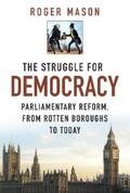 Mason |  The Struggle for Democracy | eBook | Sack Fachmedien