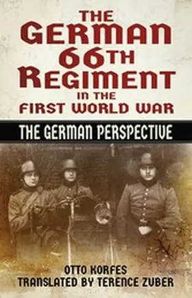Korfes |  The German 66th Regiment in the First World War | eBook | Sack Fachmedien