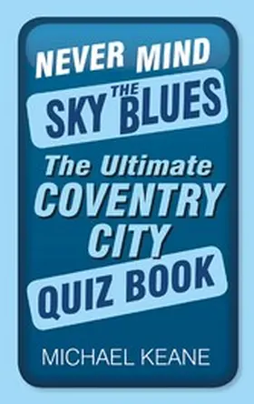 Keane |  Never Mind the Sky Blues | eBook | Sack Fachmedien