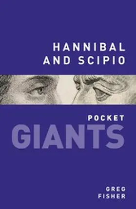 Fisher |  Hannibal and Scipio: pocket GIANTS | eBook | Sack Fachmedien