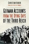 Huber |  German Accounts from the Dying Days of the Third Reich | eBook | Sack Fachmedien