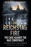 Kellerhoff |  The Reichstag Fire | eBook | Sack Fachmedien
