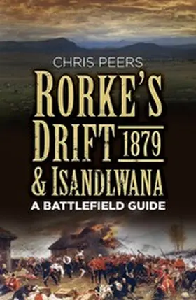 Peers |  Rorke's Drift and Isandlwana 1879 | eBook | Sack Fachmedien