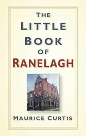 Curtis |  The Little Book of Ranelagh | eBook | Sack Fachmedien
