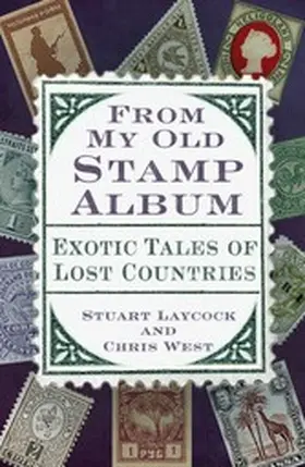 Laycock / West |  From My Old Stamp Album | eBook | Sack Fachmedien