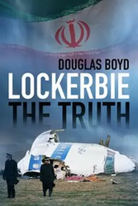 Boyd |  Lockerbie: The Truth | eBook | Sack Fachmedien