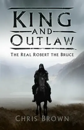 Brown |  King and Outlaw | eBook | Sack Fachmedien