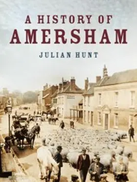 Hunt |  A History of Amersham | eBook | Sack Fachmedien