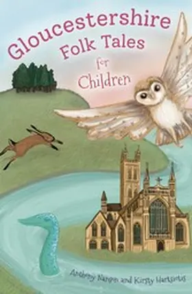 Nanson / Hartsiotis |  Gloucestershire Folk Tales for Children | eBook | Sack Fachmedien