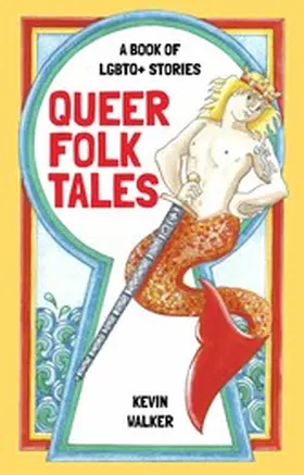 Walker |  Queer Folk Tales | eBook | Sack Fachmedien