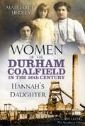 Hedley |  Women of the Durham Coalfield in the 20th Century | eBook | Sack Fachmedien