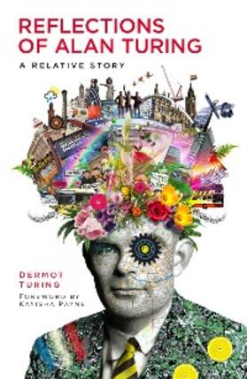 Turing | Reflections of Alan Turing | E-Book | sack.de