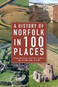 Robertson / Wade-Martins / Wade Martins |  A History of Norfolk in 100 Places | eBook | Sack Fachmedien