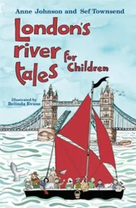 Johnson / Townsend |  London's River Tales for Children | eBook | Sack Fachmedien