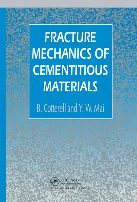 Cotterell / Mai |  Fracture Mechanics of Cementitious Materials | Buch |  Sack Fachmedien