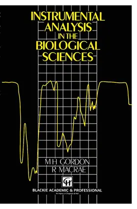 Macrae / Gordon | Instrumental Analysis in the Biological Sciences | Buch | 978-0-7514-0111-0 | www.sack.de