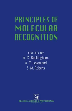 Buckingham / Roberts / Legon |  Principles of Molecular Recognition | Buch |  Sack Fachmedien