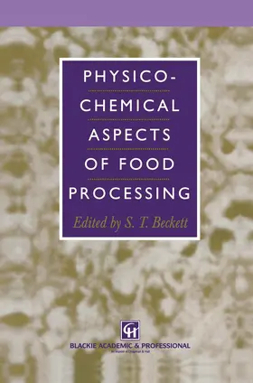 Beckett |  Physico-Chemical Aspects of Food Processing | Buch |  Sack Fachmedien