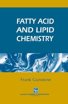 Gunstone | Fatty Acid and Lipid Chemistry | Buch | 978-0-7514-0253-7 | sack.de
