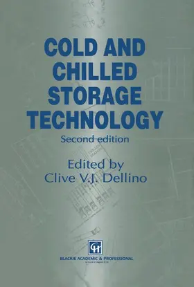 Dellino |  Cold and Chilled Storage Technology | Buch |  Sack Fachmedien