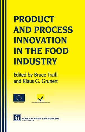 Traill / Grunert | Products and Process Innovation in the Food Industry | Buch | 978-0-7514-0424-1 | sack.de