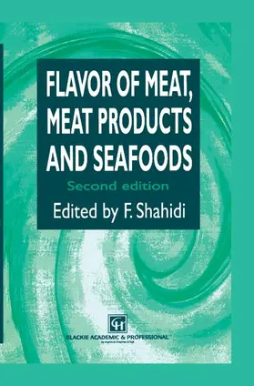 Shahidi |  Flavor of Meat, Meat Products and Seafoods | Buch |  Sack Fachmedien