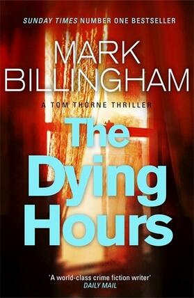 Billingham | The Dying Hours | Buch | 978-0-7515-4408-4 | www.sack.de
