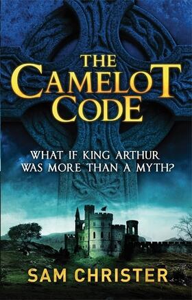 Christer |  The Camelot Code | Buch |  Sack Fachmedien