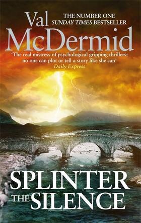 McDermid |  Splinter the Silence | Buch |  Sack Fachmedien