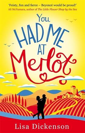 Dickenson |  You Had Me at Merlot | Buch |  Sack Fachmedien