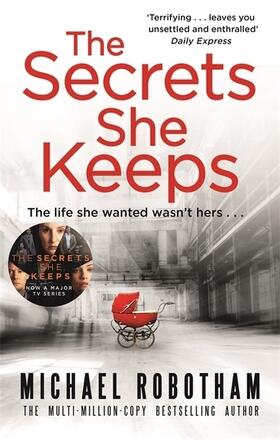 Robotham |  The Secrets She Keeps | Buch |  Sack Fachmedien