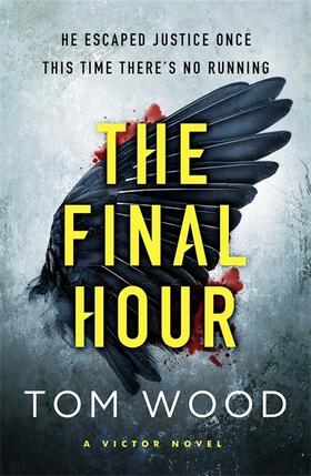 Wood |  The Final Hour | Buch |  Sack Fachmedien