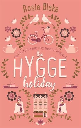 Blake |  The Hygge Holiday | Buch |  Sack Fachmedien
