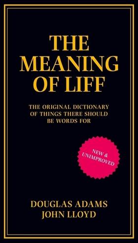 Adams / Lloyd |  The Meaning of Liff | Buch |  Sack Fachmedien
