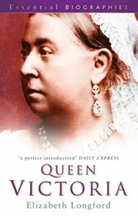 Longford |  Queen Victoria: Essential Biographies | eBook | Sack Fachmedien