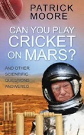 Moore |  Can You Play Cricket on Mars? | eBook | Sack Fachmedien