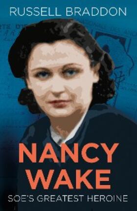 Braddon |  Nancy Wake | eBook | Sack Fachmedien