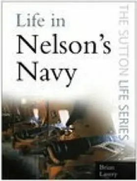 Lavery |  Life in Nelson's Navy | eBook | Sack Fachmedien