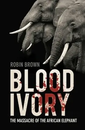 Brown |  Blood Ivory | eBook | Sack Fachmedien