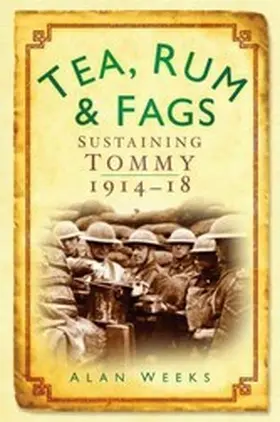 Weeks |  Tea, Rum and Fags | eBook | Sack Fachmedien