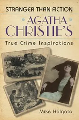 Holgate |  Agatha Christie's True Crime Inspirations | eBook | Sack Fachmedien