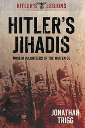 Trigg |  Hitler's Jihadis | eBook | Sack Fachmedien
