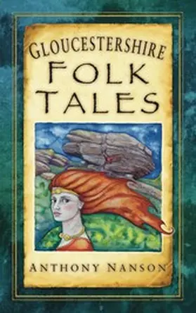 Nanson |  Gloucestershire Folk Tales | eBook | Sack Fachmedien