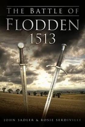 Sadler / Serdiville |  The Battle of Flodden 1513 | eBook | Sack Fachmedien