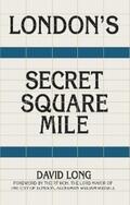 Long |  London's Secret Square Mile | eBook | Sack Fachmedien