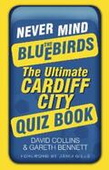Collins / Bennett |  Never Mind the Bluebirds | eBook | Sack Fachmedien