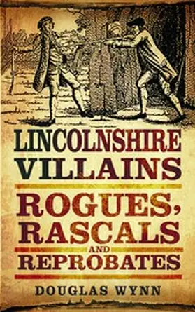 Wynn |  Lincolnshire Villains | eBook | Sack Fachmedien