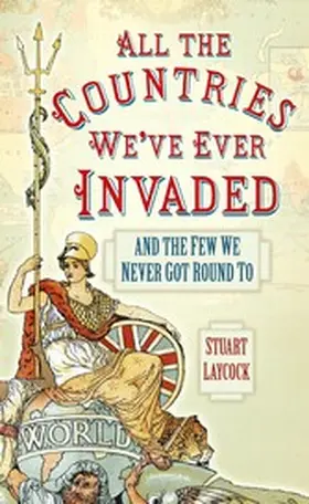 Laycock |  All the Countries We've Ever Invaded | eBook | Sack Fachmedien
